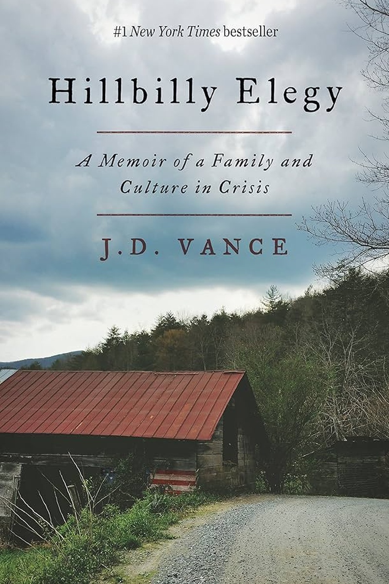 Hillbilly Elegy: A Memoir of a Family and Culture in Crisis